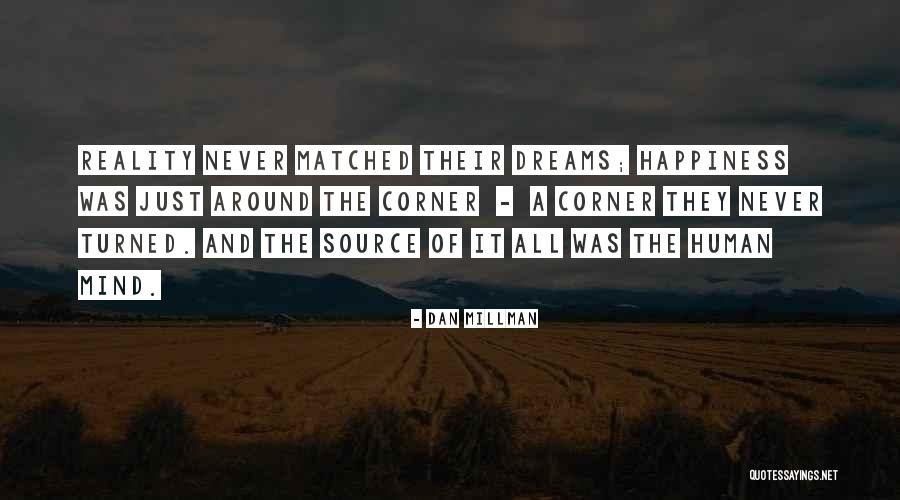 Dreams And Reality Quotes By Dan Millman