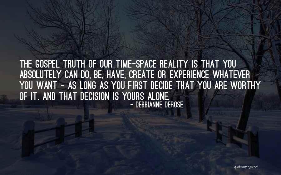 Dreams And Reality Quotes By Debbianne DeRose