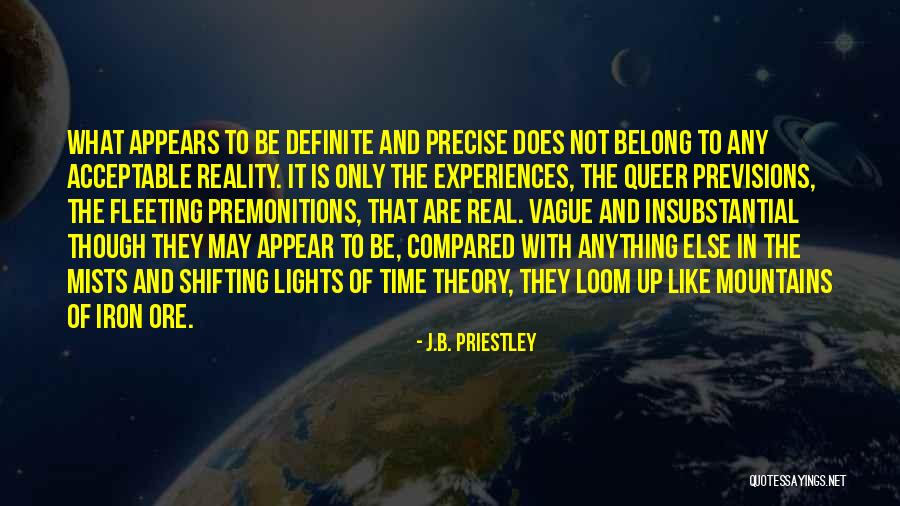 Dreams And Reality Quotes By J.B. Priestley