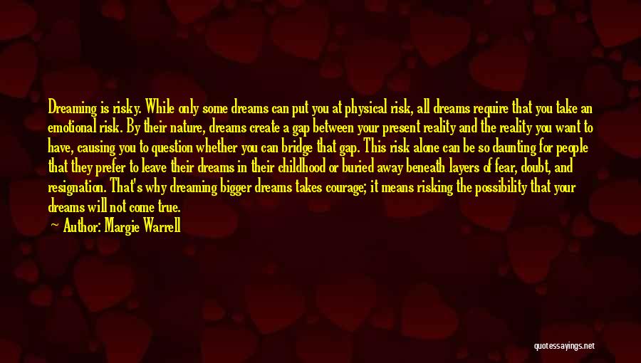 Dreams And Reality Quotes By Margie Warrell