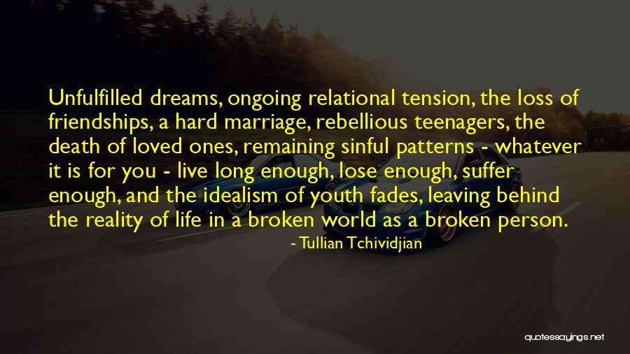 Dreams And Reality Quotes By Tullian Tchividjian