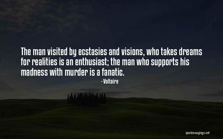 Dreams And Reality Quotes By Voltaire