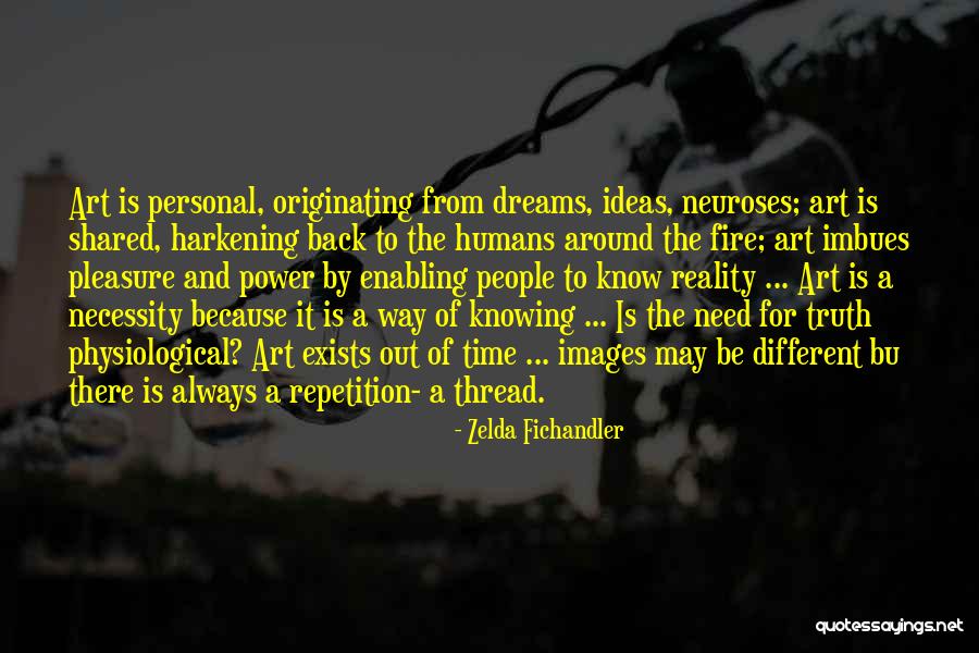 Dreams And Reality Quotes By Zelda Fichandler