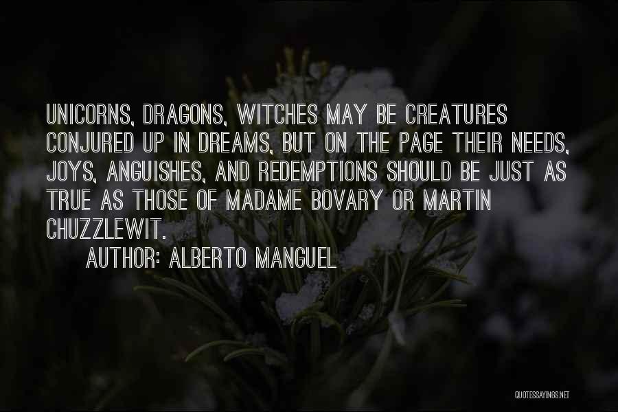 Dreams And Unicorns Quotes By Alberto Manguel