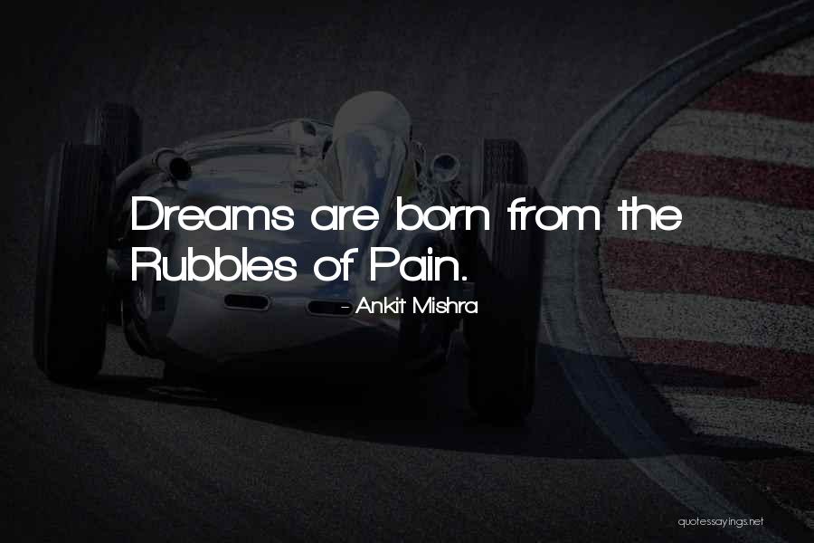Dreams And Wishes Come True Quotes By Ankit Mishra Dreams And Wishes Come True Quotes By Ankit Mishra