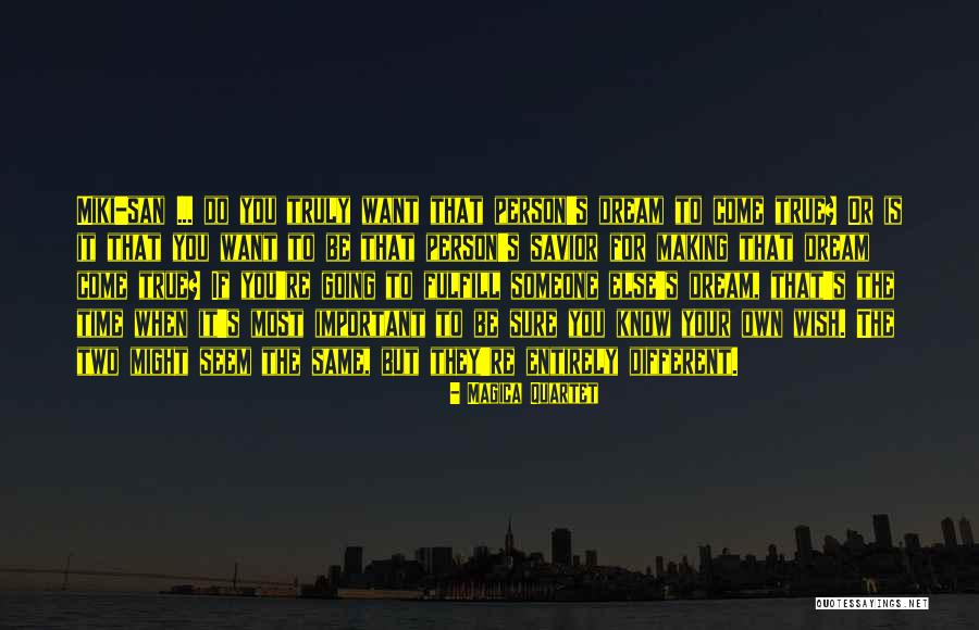 Top 28 Dreams And Wishes Come True Quotes Sayings