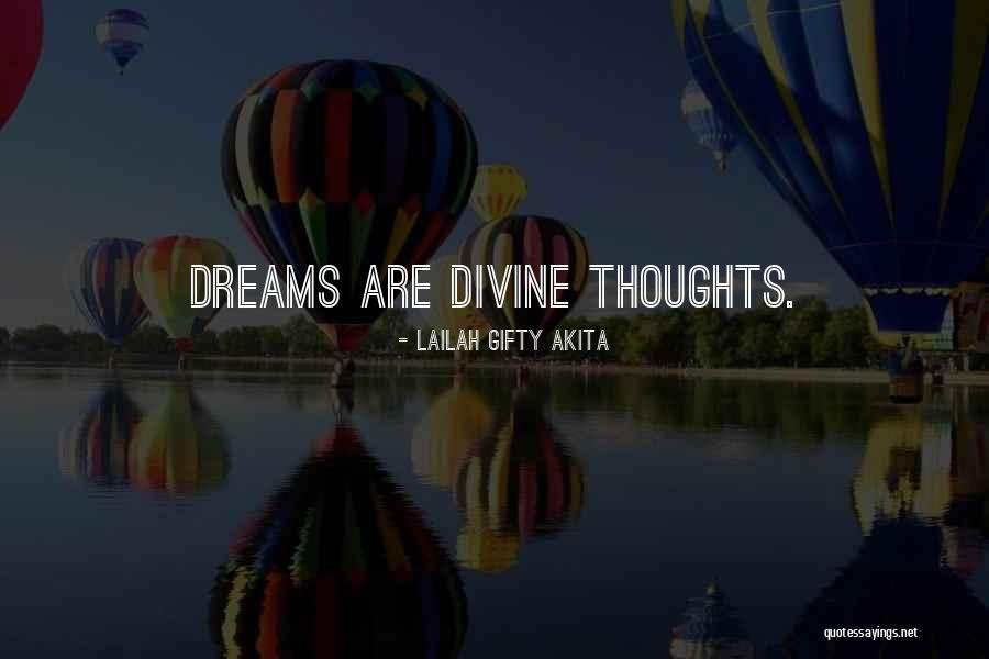Dreams And Wishes Quotes By Lailah Gifty Akita Dreams And Wishes Quotes By Lailah Gifty Akita