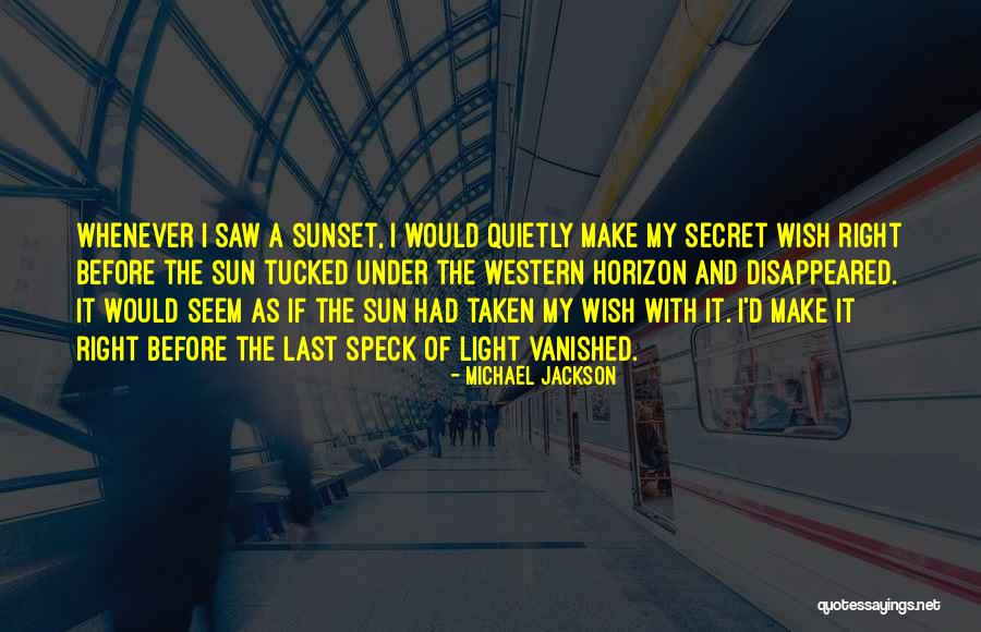 Dreams And Wishes Quotes By Michael Jackson Dreams And Wishes Quotes By Michael Jackson