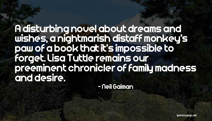 Dreams And Wishes Quotes By Neil Gaiman Dreams And Wishes Quotes By Neil Gaiman