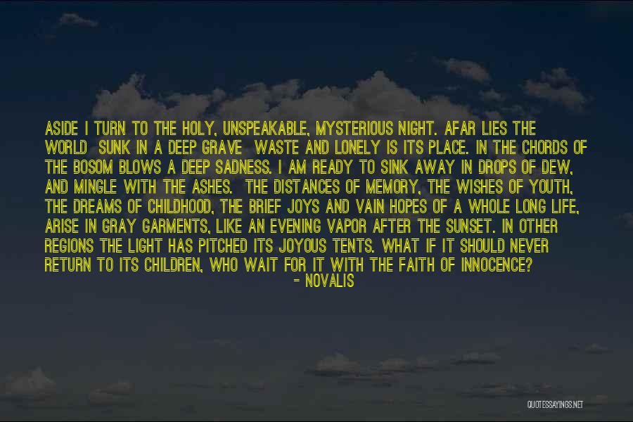 Dreams And Wishes Quotes By Novalis Dreams And Wishes Quotes By Novalis