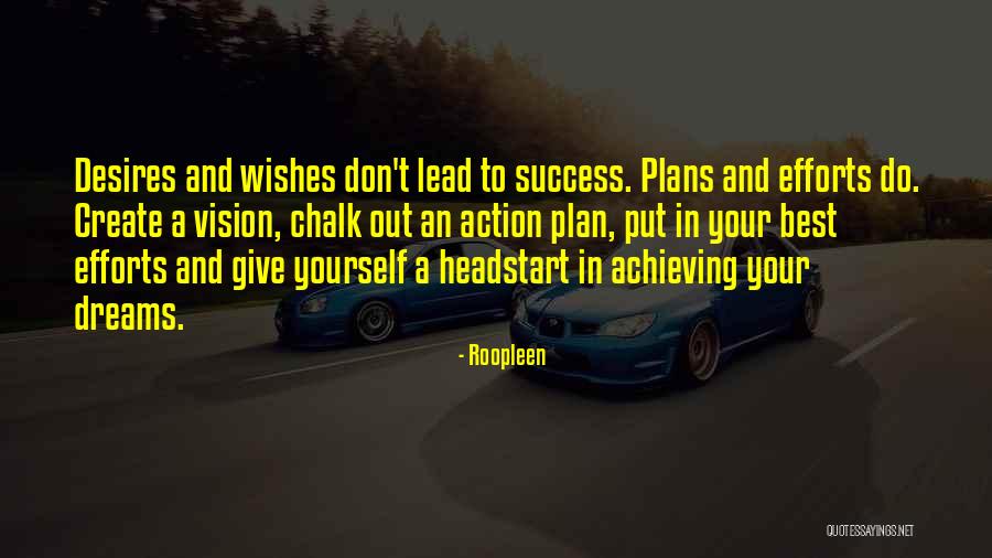 Dreams And Wishes Quotes By Roopleen Dreams And Wishes Quotes By Roopleen