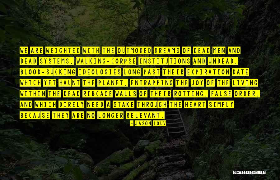 Dreams Are Dead Quotes By Jason Louv Dreams Are Dead Quotes By Jason Louv