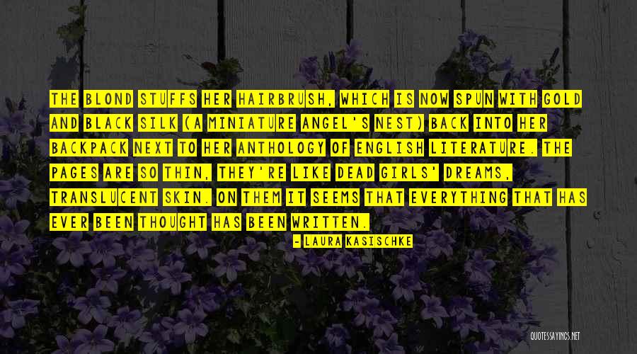 Dreams Are Dead Quotes By Laura Kasischke Dreams Are Dead Quotes By Laura Kasischke