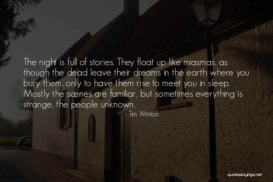 Dreams Are Dead Quotes By Tim Winton Dreams Are Dead Quotes By Tim Winton
