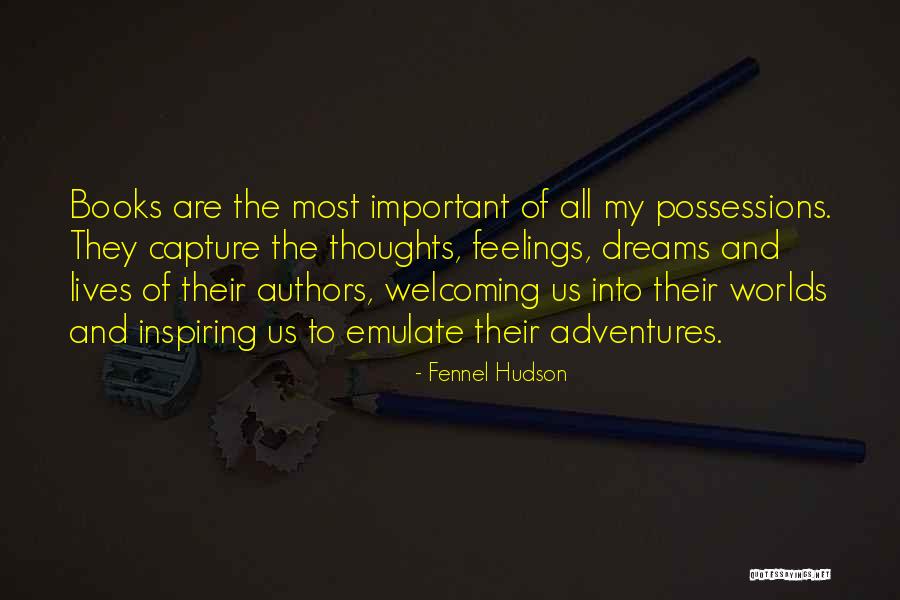 Dreams Are Important Quotes By Fennel Hudson Dreams Are Important Quotes By Fennel Hudson