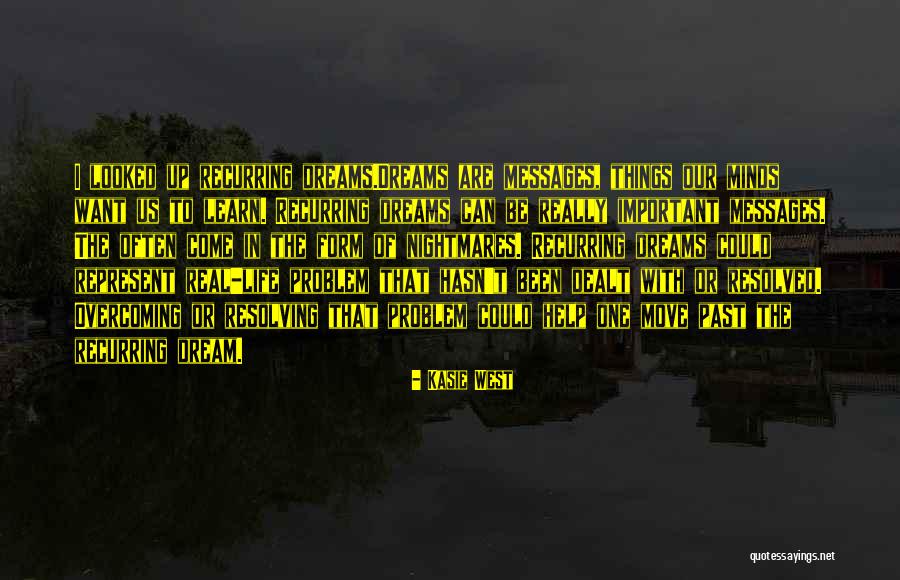 Dreams Are Important Quotes By Kasie West Dreams Are Important Quotes By Kasie West