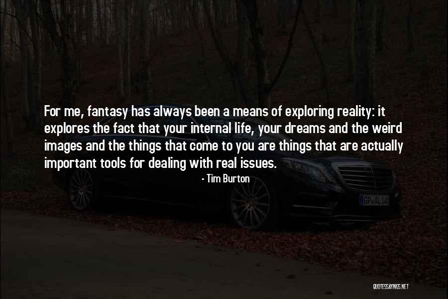 Dreams Are Important Quotes By Tim Burton Dreams Are Important Quotes By Tim Burton