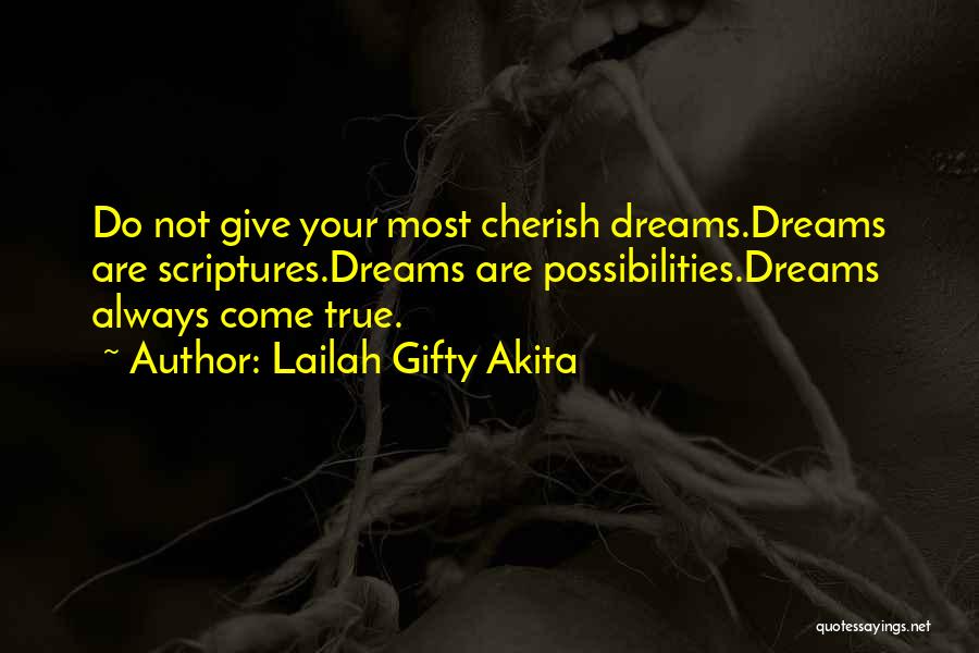 Dreams Are Not Reality Quotes By Lailah Gifty Akita