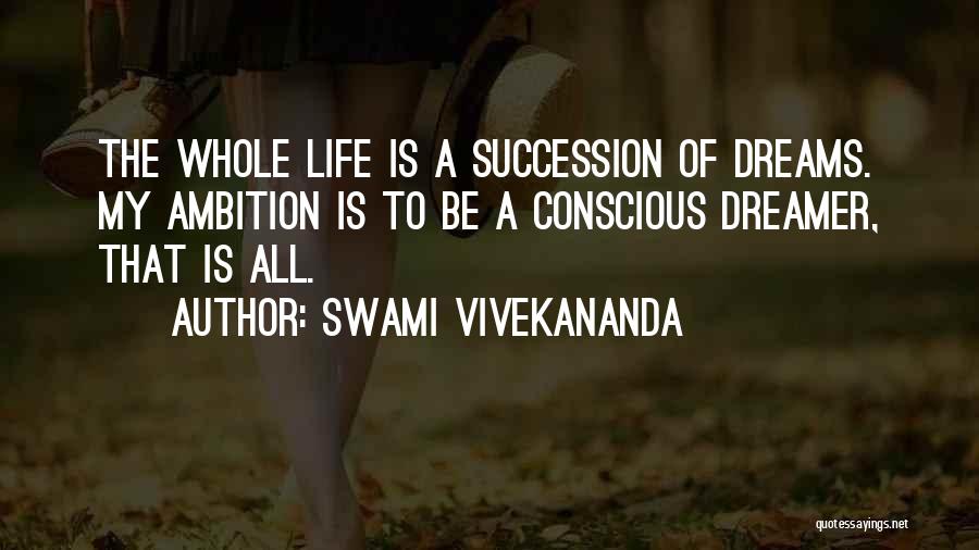 Dreams By Swami Vivekananda Quotes By Swami Vivekananda