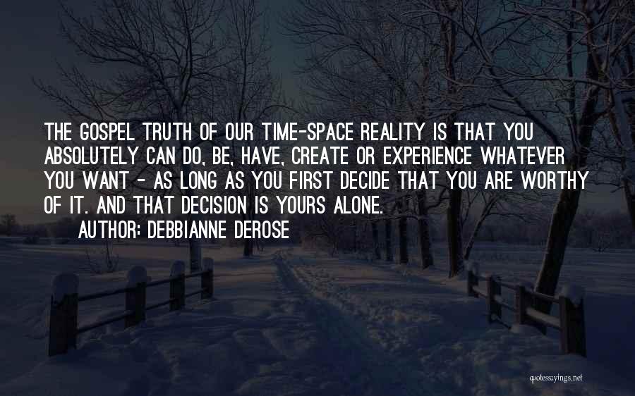 Dreams Desires Quotes By Debbianne DeRose