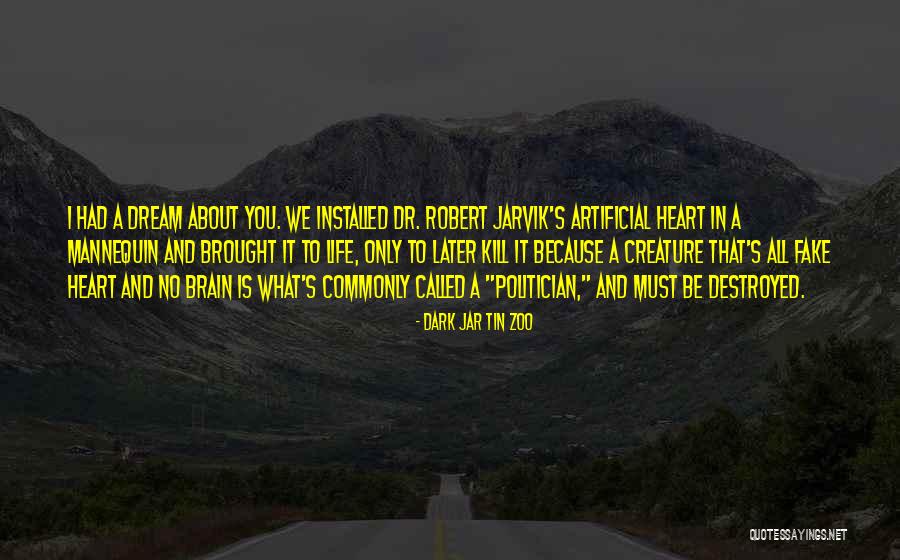 Dreams Destroyed Quotes By Dark Jar Tin Zoo Dreams Destroyed Quotes By Dark Jar Tin Zoo