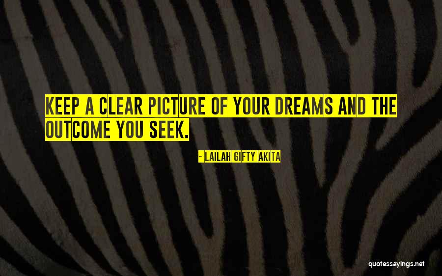 Dreams Do Come True Quotes By Lailah Gifty Akita Dreams Do Come True Quotes By Lailah Gifty Akita