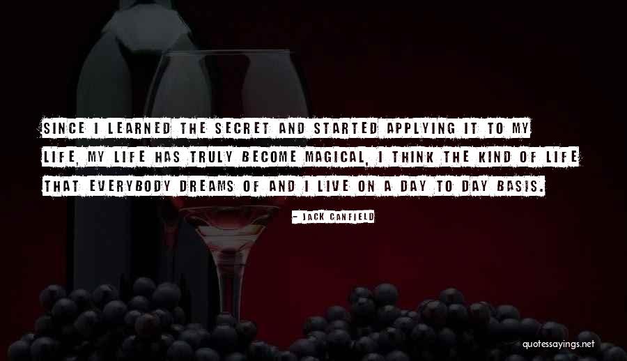 Dreams Dreams When We Had Just Started Quotes By Jack Canfield Dreams Dreams When We Had Just Started Quotes By Jack Canfield