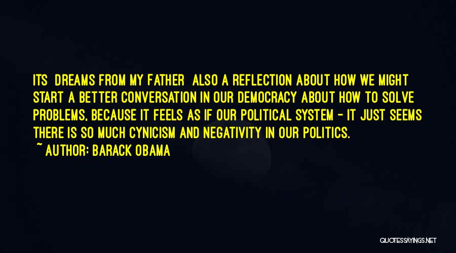 Dreams For My Father Quotes By Barack Obama