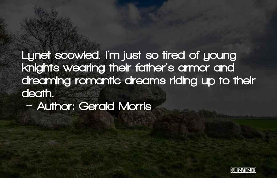 Dreams For My Father Quotes By Gerald Morris