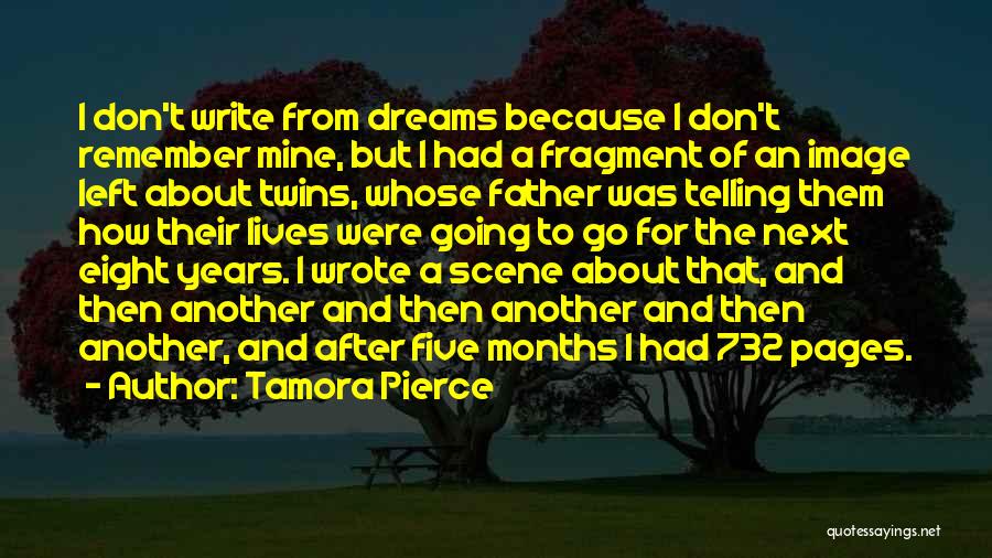 Dreams For My Father Quotes By Tamora Pierce