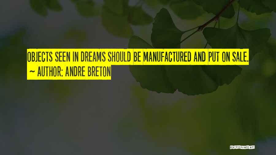 Dreams For Sale Quotes By Andre Breton