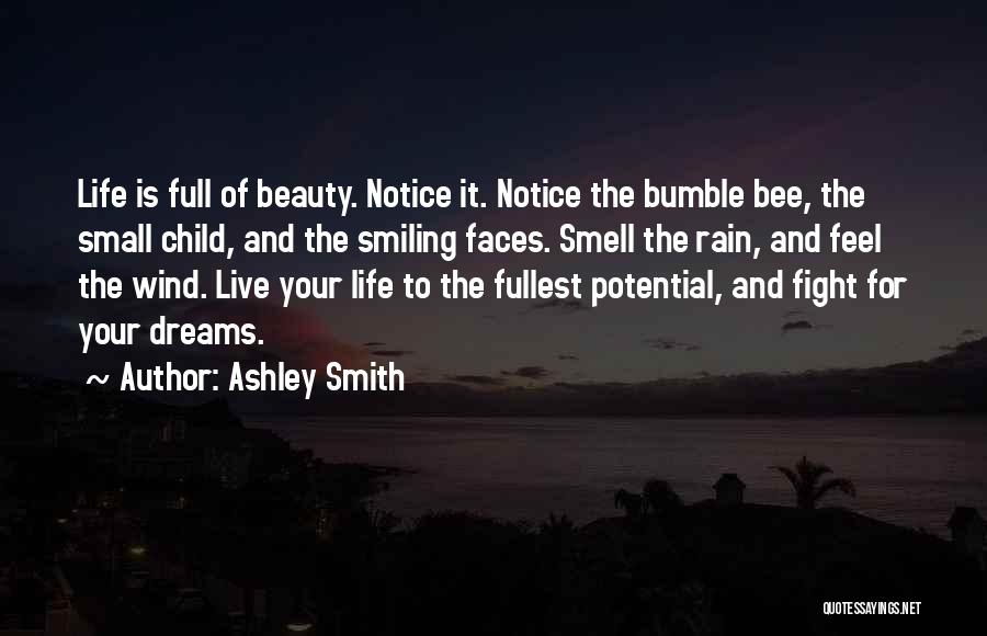 Dreams For Your Life Quotes By Ashley Smith