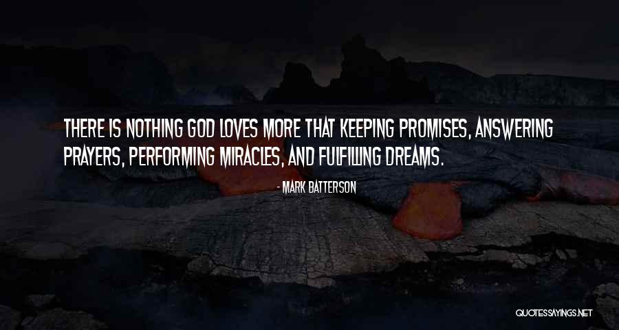 Dreams Fulfilling Quotes By Mark Batterson