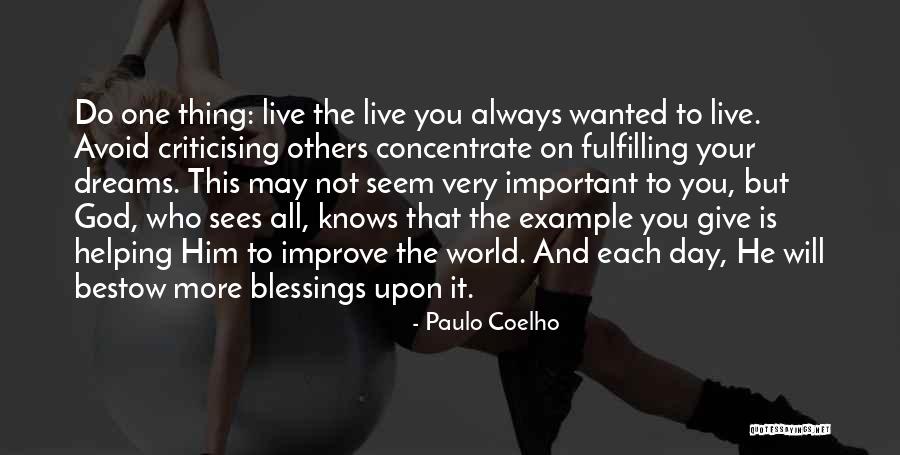 Dreams Fulfilling Quotes By Paulo Coelho