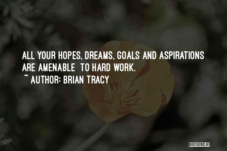 Dreams Goals And Aspirations Quotes By Brian Tracy