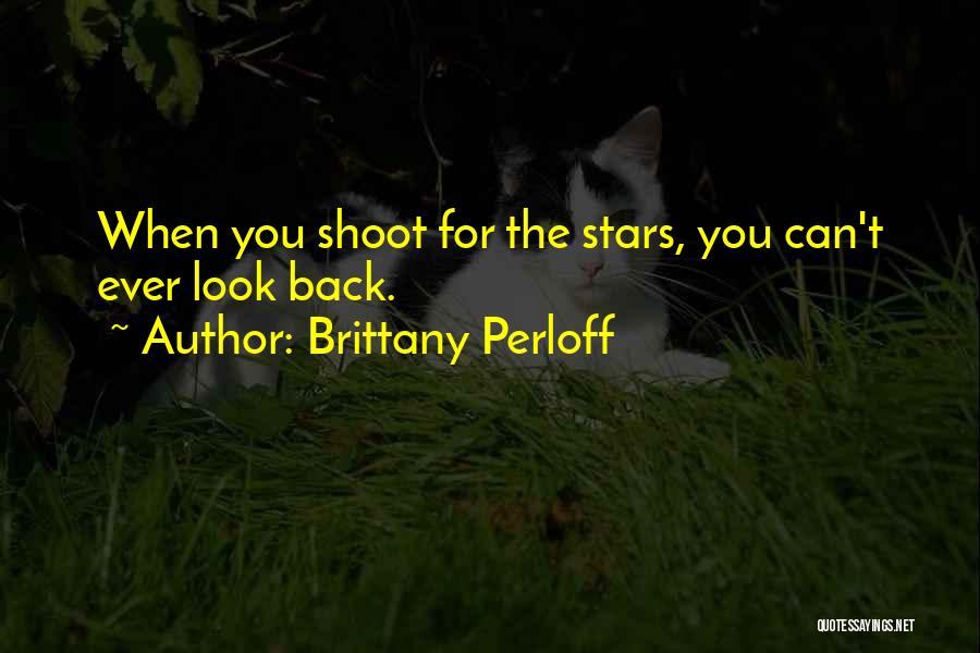 Dreams Goals And Aspirations Quotes By Brittany Perloff