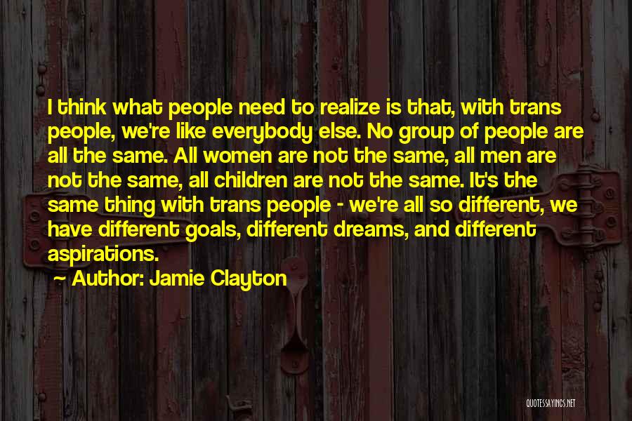 Dreams Goals And Aspirations Quotes By Jamie Clayton