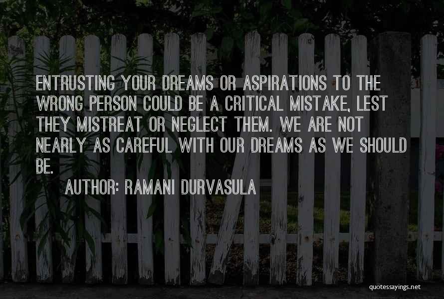 Dreams Gone Wrong Quotes By Ramani Durvasula