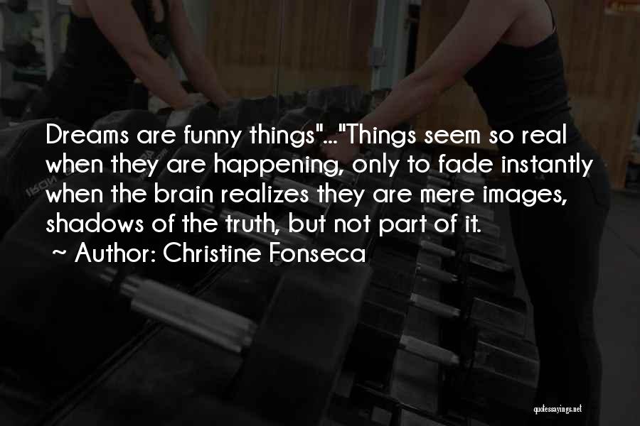 Dreams Images Quotes By Christine Fonseca