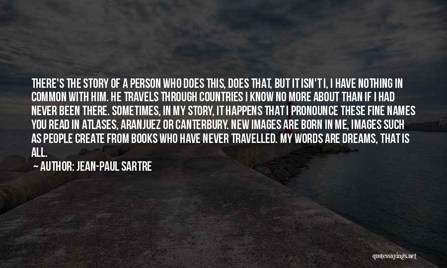 Dreams Images Quotes By Jean-Paul Sartre