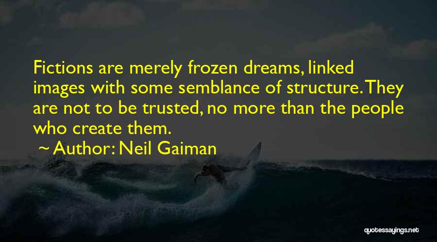 Dreams Images Quotes By Neil Gaiman