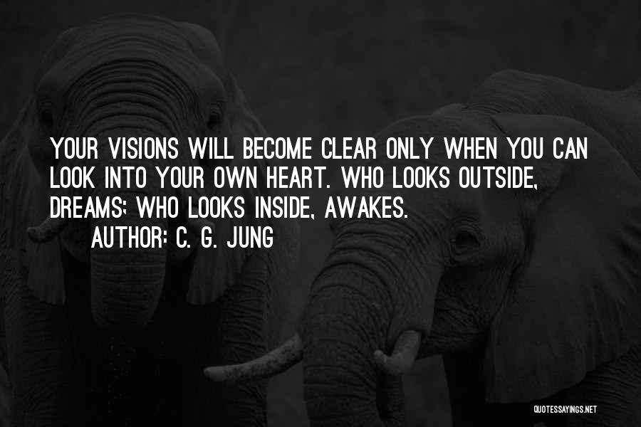 Dreams Jung Quotes By C. G. Jung