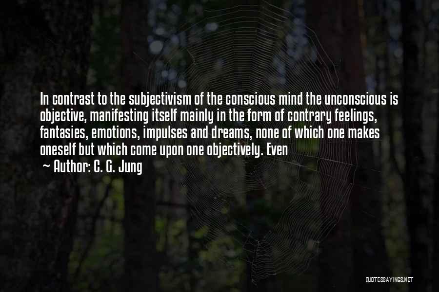 Dreams Jung Quotes By C. G. Jung