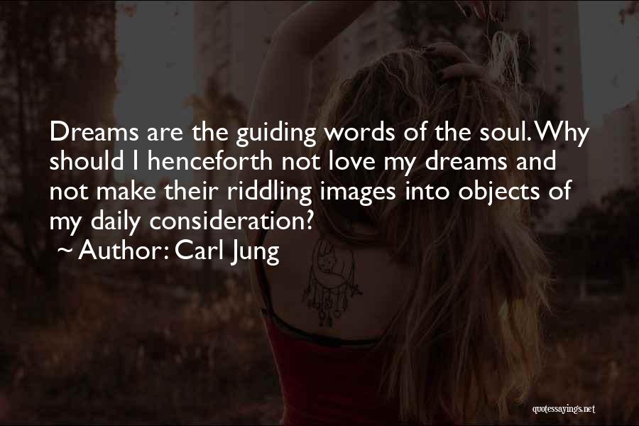 Dreams Jung Quotes By Carl Jung