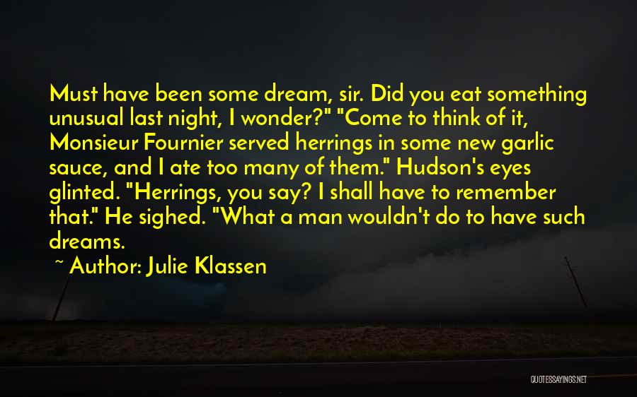Dreams Last Night Quotes By Julie Klassen