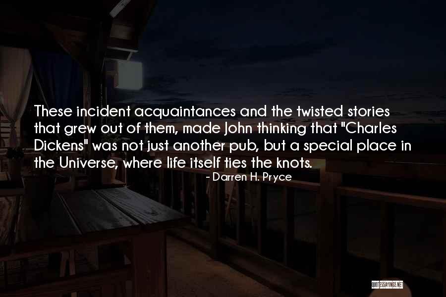 Dreams Life And Love Quotes By Darren H. Pryce