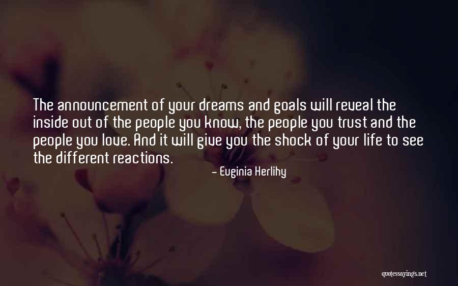 Dreams Life And Love Quotes By Euginia Herlihy