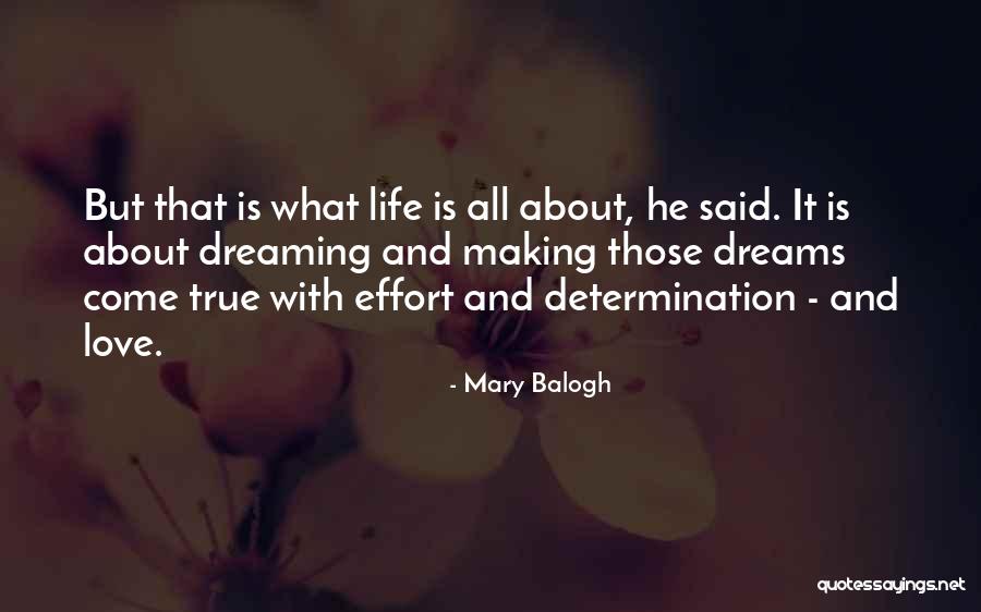 Dreams Life And Love Quotes By Mary Balogh