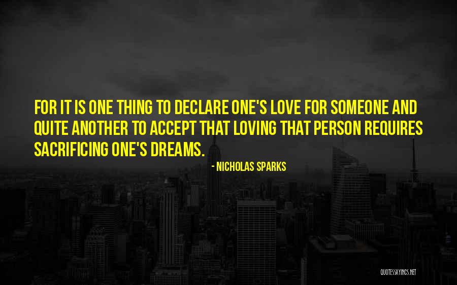 Dreams Life And Love Quotes By Nicholas Sparks