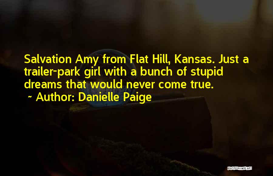 Dreams Never Come True Quotes By Danielle Paige